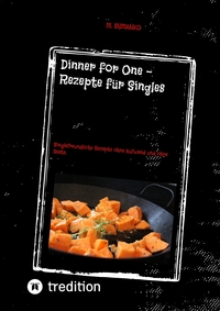 Vorderes Coverbild Dinner for One – Rezepte für Singles
