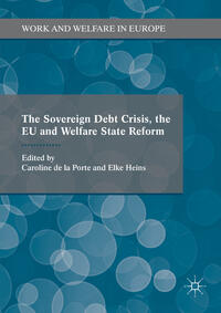 Vorderes Coverbild The Sovereign Debt Crisis, the EU and Welfare State Reform