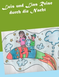 Vorderes Coverbild Luis und Lias Reise durch die Nacht
