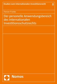 Vorderes Coverbild Der personelle Anwendungsbereich des internationalen Investitionsschutzrechts