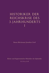 Vorderes Coverbild Historiker der Reichskrise des 3. Jahrhunderts I