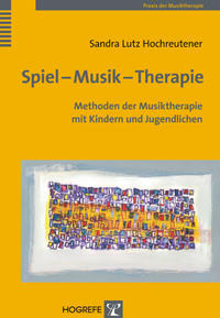 Vorderes Coverbild Spiel – Musik – Therapie