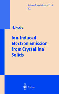 Vorderes Coverbild Ion-Induced Electron Emission from Crystalline Solids