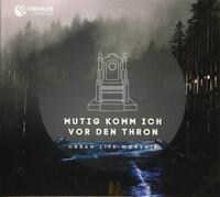 Vorderes Coverbild Mutig komm ich vor den Thron