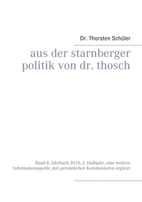 Vorderes Coverbild Aus der Starnberger Politik von Dr. Thosch
