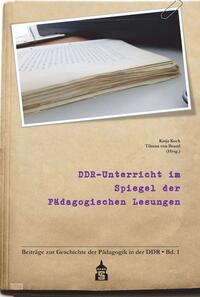 Vorderes Coverbild DDR-Unterricht im Spiegel der Pädagogischen Lesungen