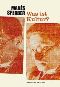 Vorderes Coverbild Kultur ist Mittel, kein Zweck