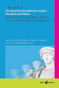 Vorderes Coverbild Die jüdisch-hellenistischen Epiker Theodot und Philon