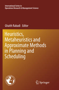 Vorderes Coverbild Heuristics, Metaheuristics and Approximate Methods in Planning and Scheduling