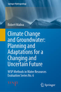 Vorderes Coverbild Climate Change and Groundwater: Planning and Adaptations for a Changing and Uncertain Future