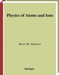 Vorderes Coverbild Physics of Atoms and Ions