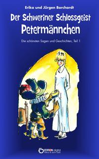 Vorderes Coverbild Der Schweriner Schlossgeist Petermännchen