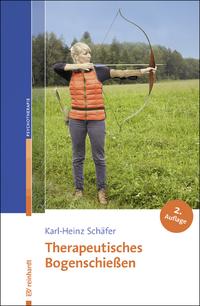 Vorderes Coverbild Therapeutisches Bogenschießen