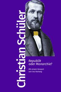 Vorderes Coverbild Republik oder Monarchie?