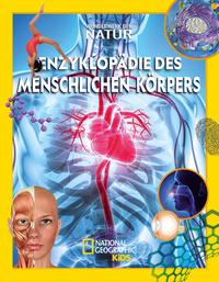 Vorderes Coverbild Enzyklopädie des menschlichen Körpers: Wunderwerk der Natur