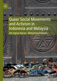 Vorderes Coverbild Queer Social Movements and Activism in Indonesia and Malaysia