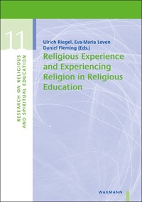 Vorderes Coverbild Religious Experience and Experiencing Religion in Religious Education