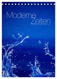 Vorderes Coverbild Moderne Zeiten (Tischkalender 2026 DIN A5 hoch), CALVENDO Monatskalender