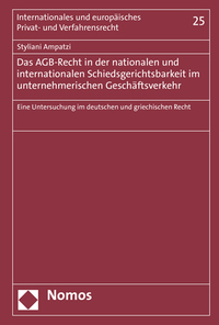 Vorderes Coverbild Das AGB-Recht in der nationalen und internationalen Schiedsgerichtsbarkeit im unternehmerischen Geschäftsverkehr