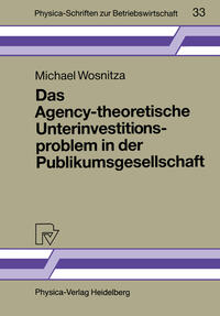 Vorderes Coverbild Das Agency-theoretische Unterinvestitionsproblem in der Publikumsgesellschaft