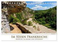 Vorderes Coverbild Im Süden Frankreichs - Ardèche, La Baume und Sevennen (Tischkalender 2025 DIN A5 quer), CALVENDO Monatskalender