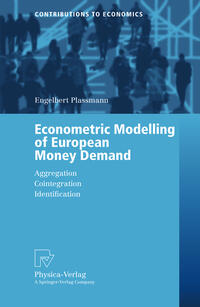 Vorderes Coverbild Econometric Modelling of European Money Demand