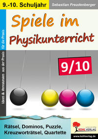 Vorderes Coverbild Spiele im Physikunterricht / Klasse 9-10