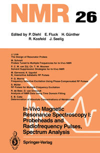 Vorderes Coverbild In-Vivo Magnetic Resonance Spectroscopy I: Probeheads and Radiofrequency Pulses Spectrum Analysis
