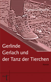 Vorderes Coverbild Gerlinde Gerlach und der Tanz der Tierchen