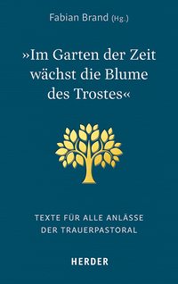 Vorderes Coverbild »Im Garten der Zeit wächst die Blume des Trostes«