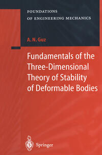Vorderes Coverbild Fundamentals of the Three-Dimensional Theory of Stability of Deformable Bodies