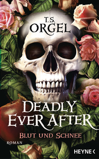 Vorderes Coverbild Deadly Ever After – Blut und Schnee