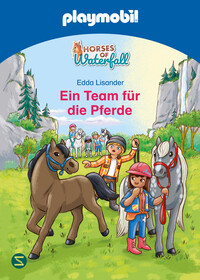 Vorderes Coverbild PLAYMOBIL Horses of Waterfall. Ein Team für die Pferde