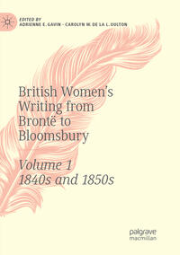 Vorderes Coverbild British Women's Writing from Brontë to Bloomsbury, Volume 1