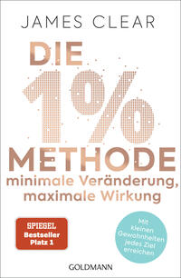 Vorderes Coverbild Die 1%-Methode – Minimale Veränderung, maximale Wirkung