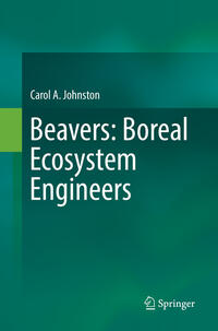 Vorderes Coverbild Beavers: Boreal Ecosystem Engineers