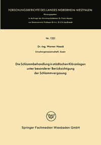 Vorderes Coverbild Die Schlammbehandlung in städtischen Kläranlagen unter besonderer Berücksichtigung der Schlammvergasung