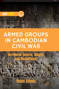 Vorderes Coverbild Armed Groups in Cambodian Civil War