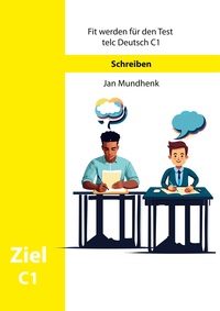 Vorderes Coverbild Fit werden für Test telc Deutsch C1: Schreiben