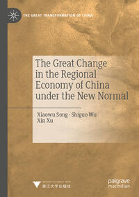 Vorderes Coverbild The Great Change in the Regional Economy of China under the New Normal
