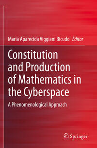 Vorderes Coverbild Constitution and Production of Mathematics in the Cyberspace