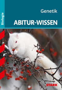 Vorderes Coverbild STARK Biologie - Abitur-Wissen - Genetik