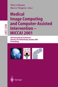Vorderes Coverbild Medical Image Computing and Computer-Assisted Intervention - MICCAI 2001