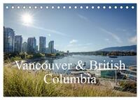 Vorderes Coverbild Vancouver & British Columbia (Tischkalender 2025 DIN A5 quer), CALVENDO Monatskalender