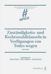 Vorderes Coverbild Zuständigkeits- und Rechtswahlklauseln in Verfügungen von Todes wegen