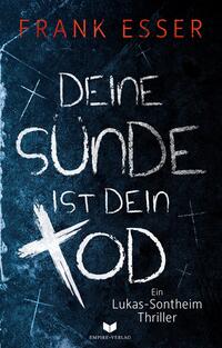 Vorderes Coverbild Deine Sünde ist dein Tod (Ein Lukas-Sontheim-Thriller)