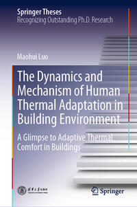 Vorderes Coverbild The Dynamics and Mechanism of Human Thermal Adaptation in Building Environment