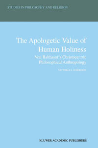Vorderes Coverbild The Apologetic Value of Human Holiness