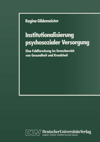 Vorderes Coverbild Institutionalisierung psychosozialer Versorgung