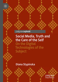 Vorderes Coverbild Social Media, Truth and the Care of the Self